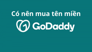 co-nen-dang-ky-ten-mien-tai-godaddy